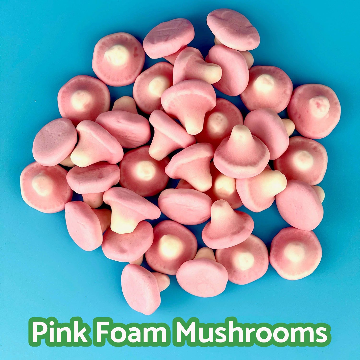 Pink Foam Mushrooms