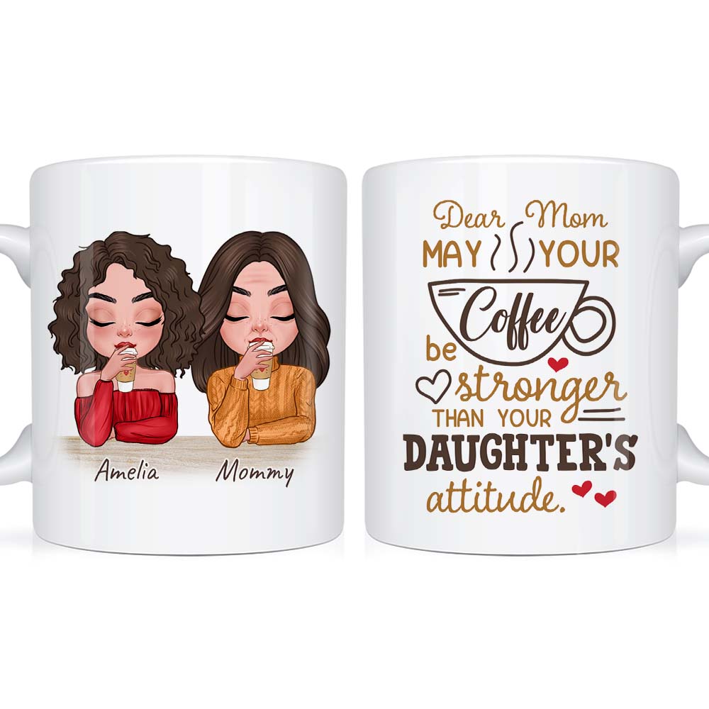 May Your Coffee Be Stronger Than Your Daughter's Attitude - Engraved  Stainless Steel Tumbler, Funny Parent Gift, Mom Tumbler