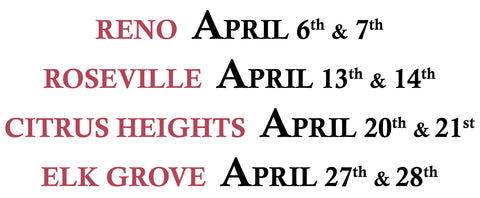 Diamonds Are Forever Dates, Reno April 6th & 7th, Roseville April 13th & 14th, Citrus Heights April 20th & 21st, Elk Grove April 27th & 28th