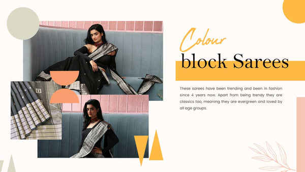 Colour block sarees