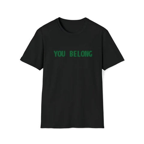 you belong - tshirt