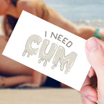 Load image into Gallery viewer, &quot;I Need Cum&quot; Temporary Tattoo - Sissy Lux
