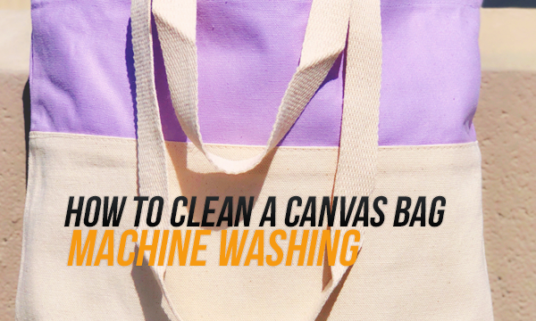 how to clean canvas bags machine washing
