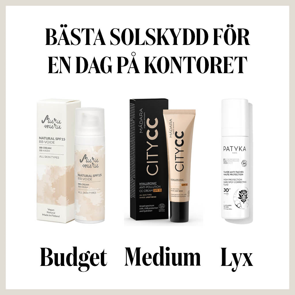 Tre bästa solskydd för en dag på kontoret 