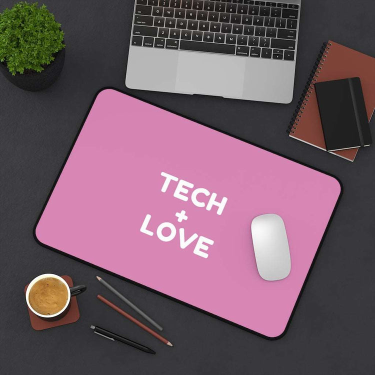 Tech + Love Desk Mat