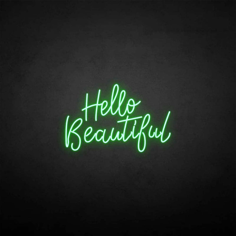 'hello beautiful' neon sign