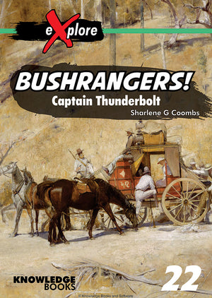 Bushrangers! Captain Thunderbolt