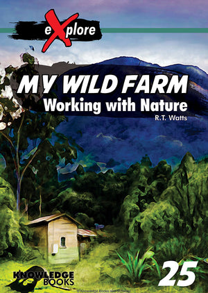 My Wild Farm - Working with Nature