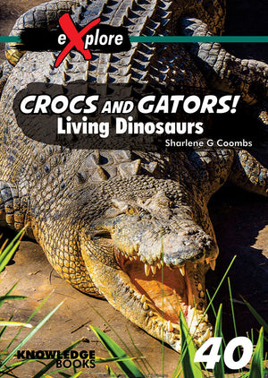 Crocs and Gators! - Living Dinosaurs