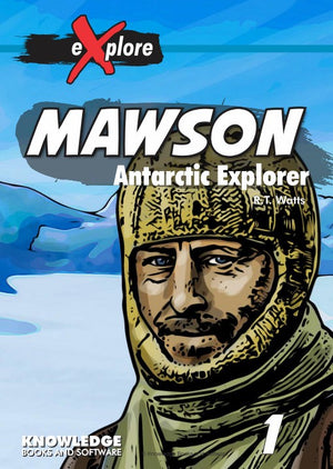 Mawson - Antarctic Explorer