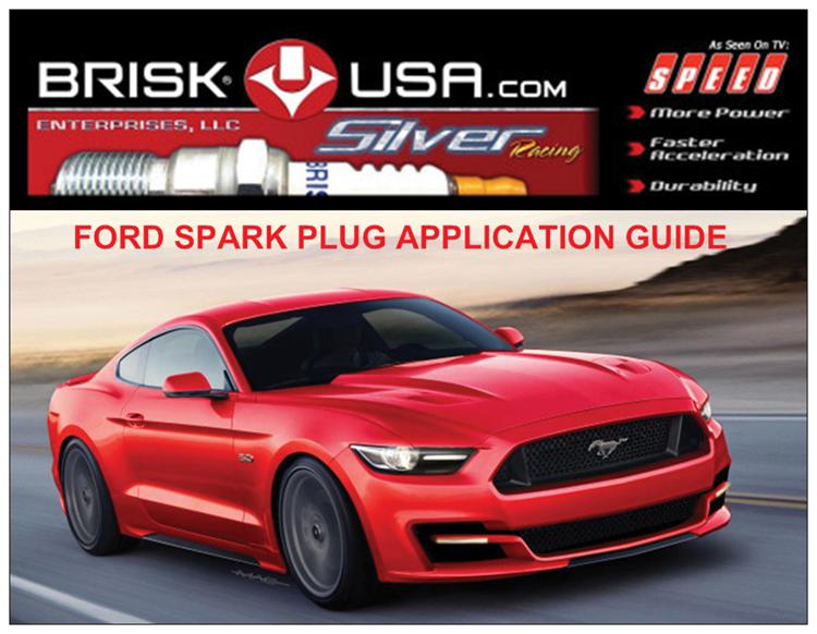 Ford Brisk high performance racing spark plug application guide