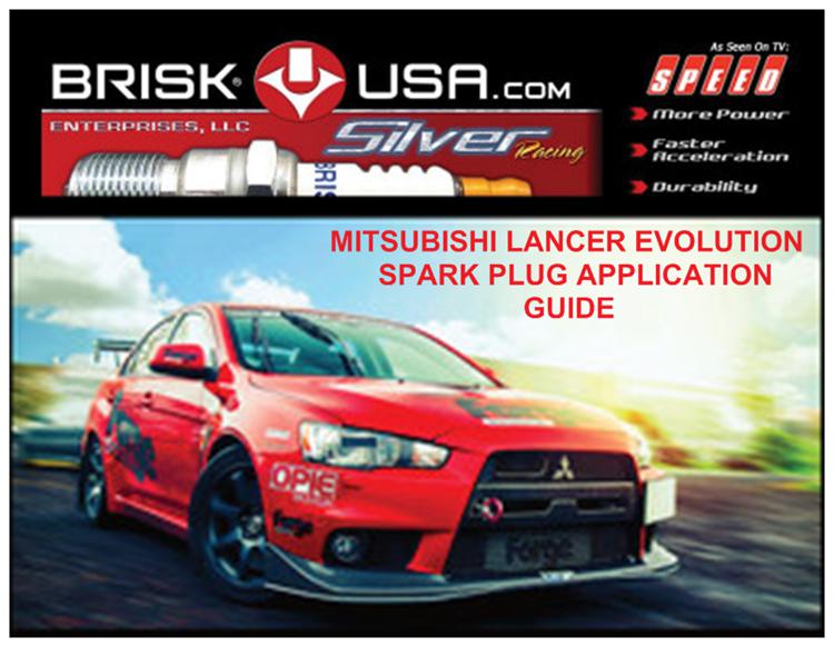 Mitsubishi Evolution Brisk high performance racing spark plug application guide