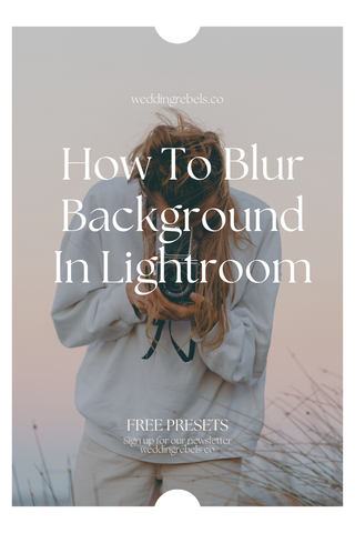 How To Blur Background In Lightroom