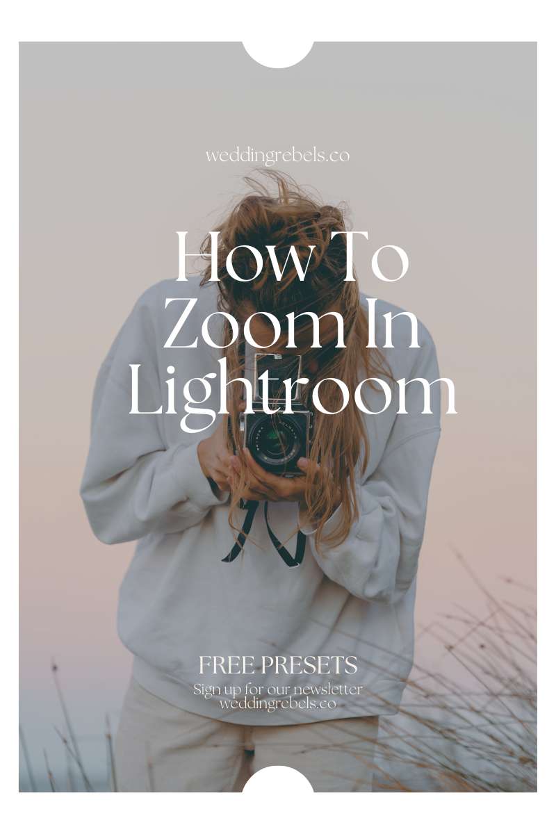 how to zoom in lightroom