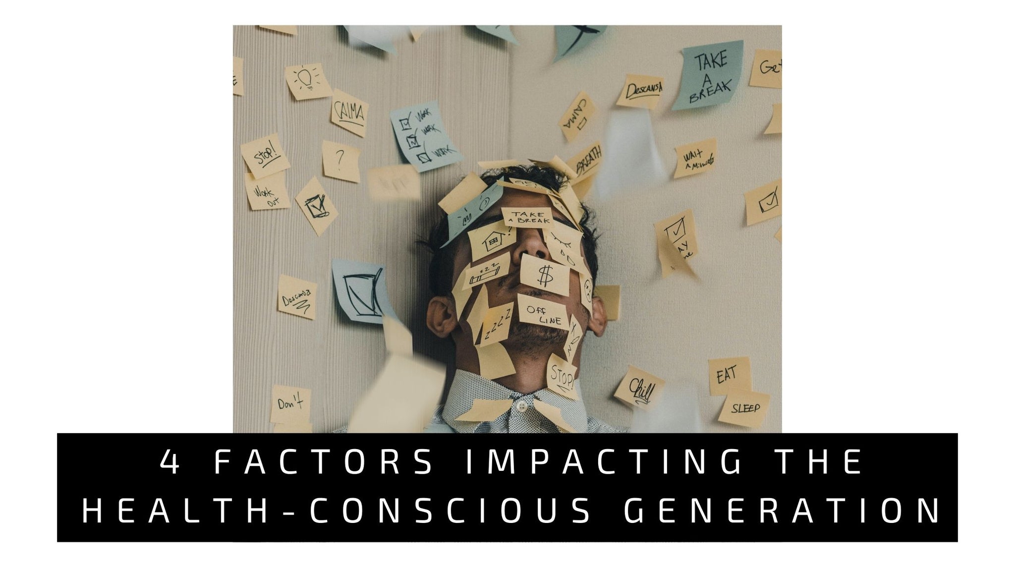 4 Factors Impacting a Health-Conscious Generation