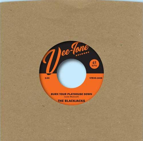THE BLACKJACKS - Burn Your Playhouse Down // Cool Grooves - 7inch