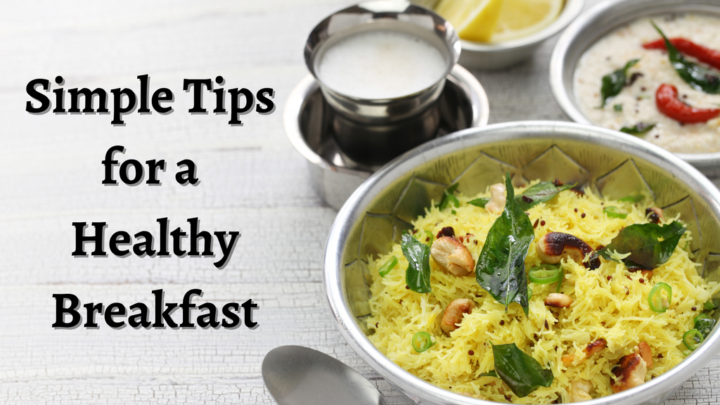 Healthy Morning Tips for Nutritious Breakfast