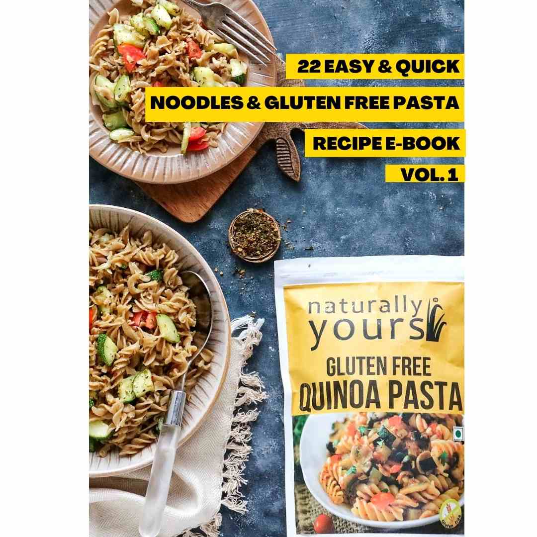 22 Easy & Quick Noodles Pasta Recipe E-Book - Vol 1 – Naturally Yours