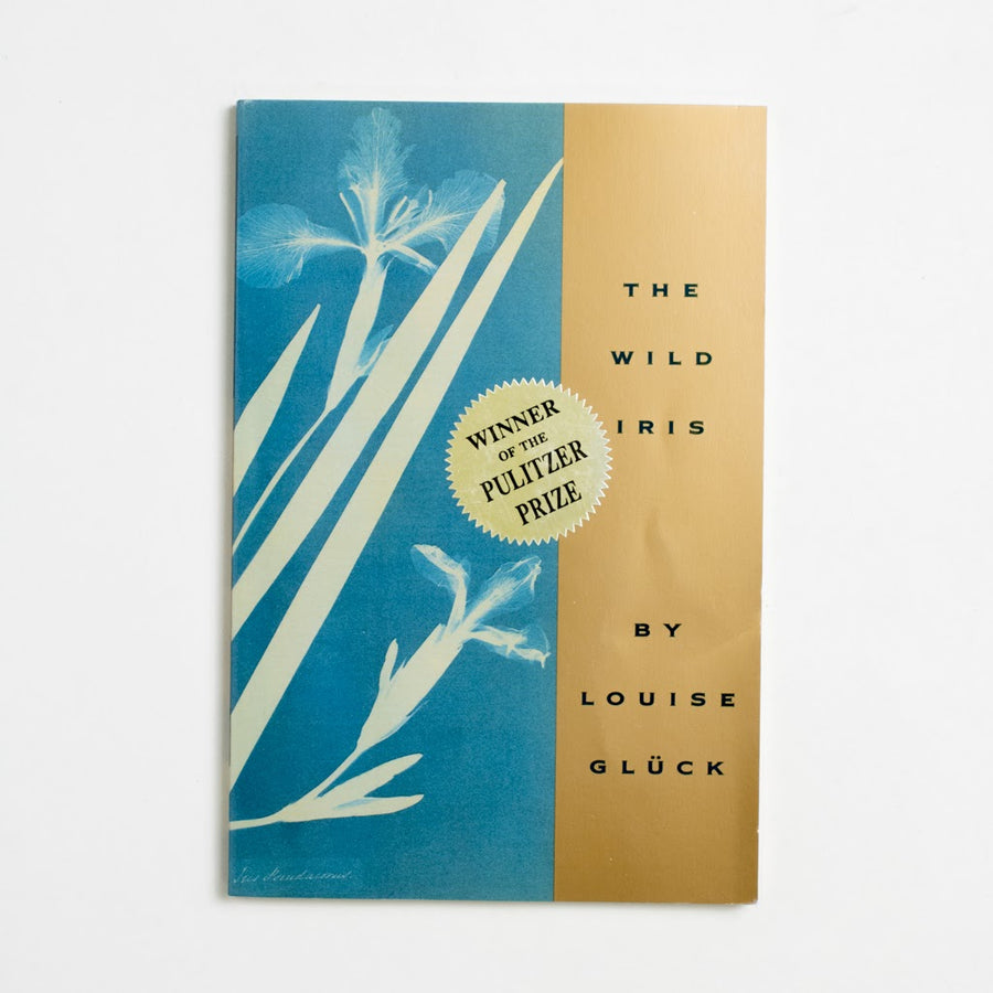The Wild Iris by Louise Gluck, The Ecco Press, Large Trade Softcover from A GOOD USED BOOK. Last year, Louise Gluck was honored with the Nobel Prize
in Literature, for 