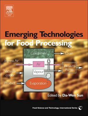 Emerging Technologies For Food Processing Food Science And Technology Basi6direct