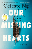 Our Missing Hearts by Celeste Ng *Released 10.04.2022