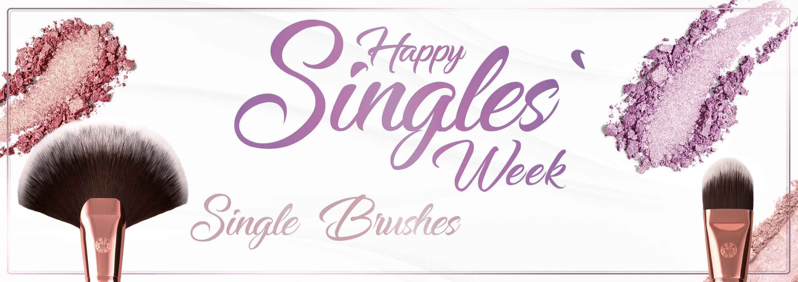 Singles Week / Einzelpinsel