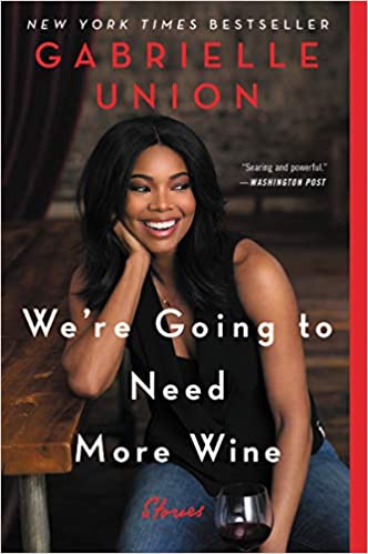 We're Going to Need More Wine: Stories That Are Funny, Complicated, and True (paperback-used) - Bougie & Bookish Things Bookstore