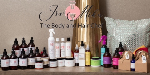 IrvMika The Body and Hair Chef's Product Line