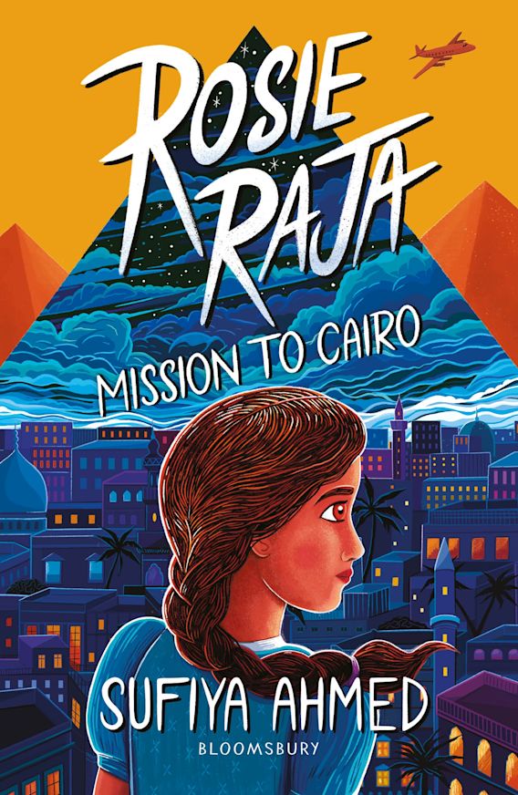 Rosie Raja : Mission To Cairo Written by Sufiya Ahmend
