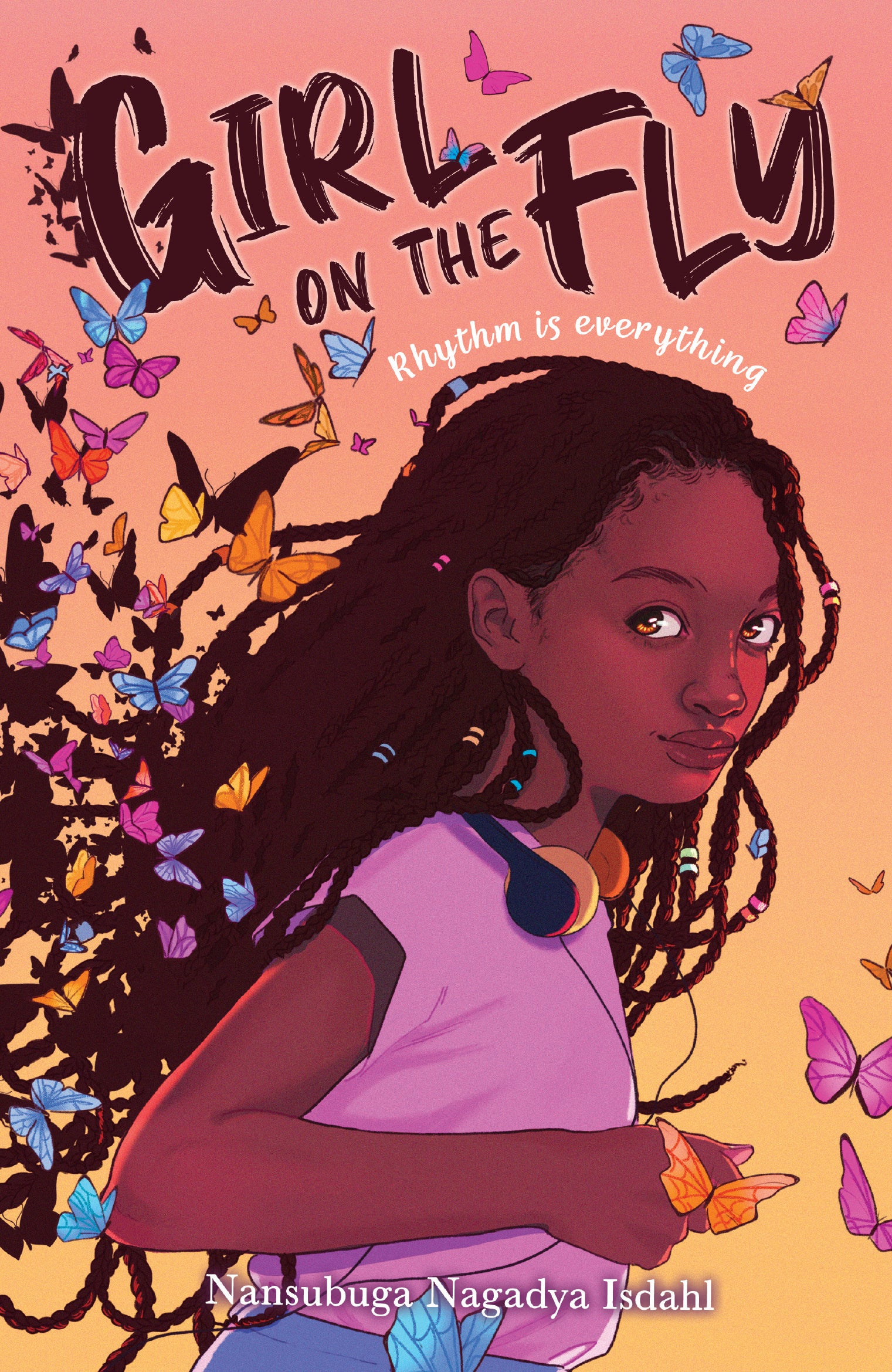 Girl on the fly:  Author: Nansubuga Nagadya Isdahl