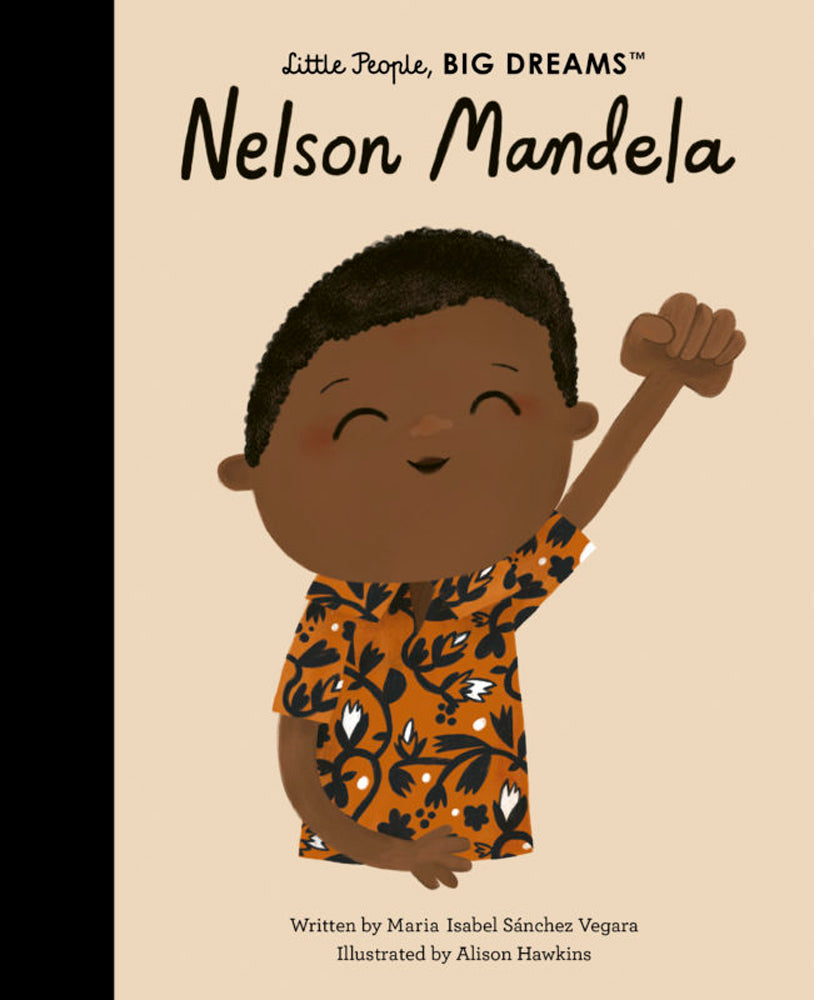 Little People, Big Dreams Nelson Mandela 