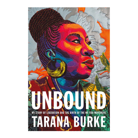 Unbound Tarana Burke 