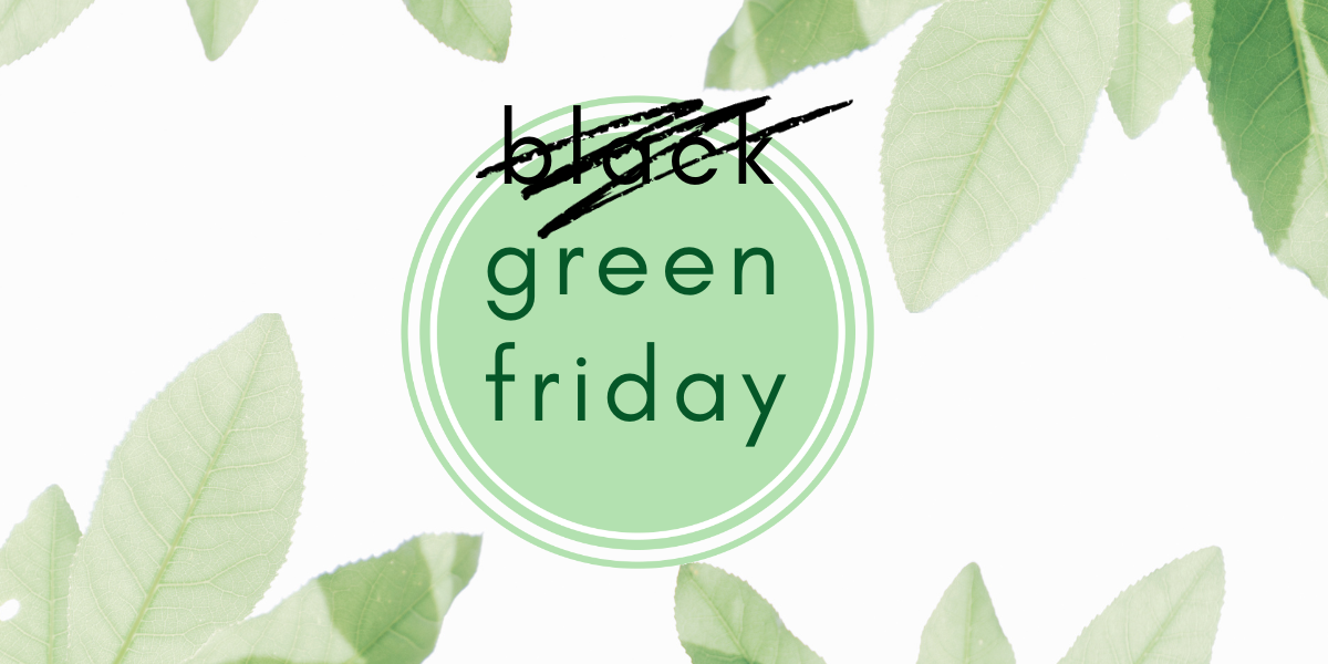 Green is the New Black Friday Terra Active
