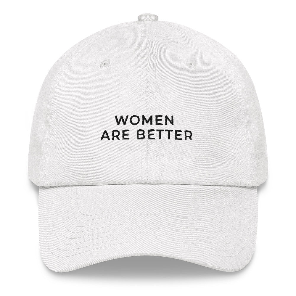 Women Are Better Hat