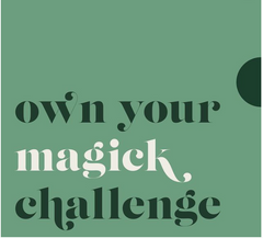 magick makers own your magick challenge