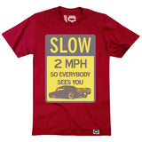 Slow - 2 mph