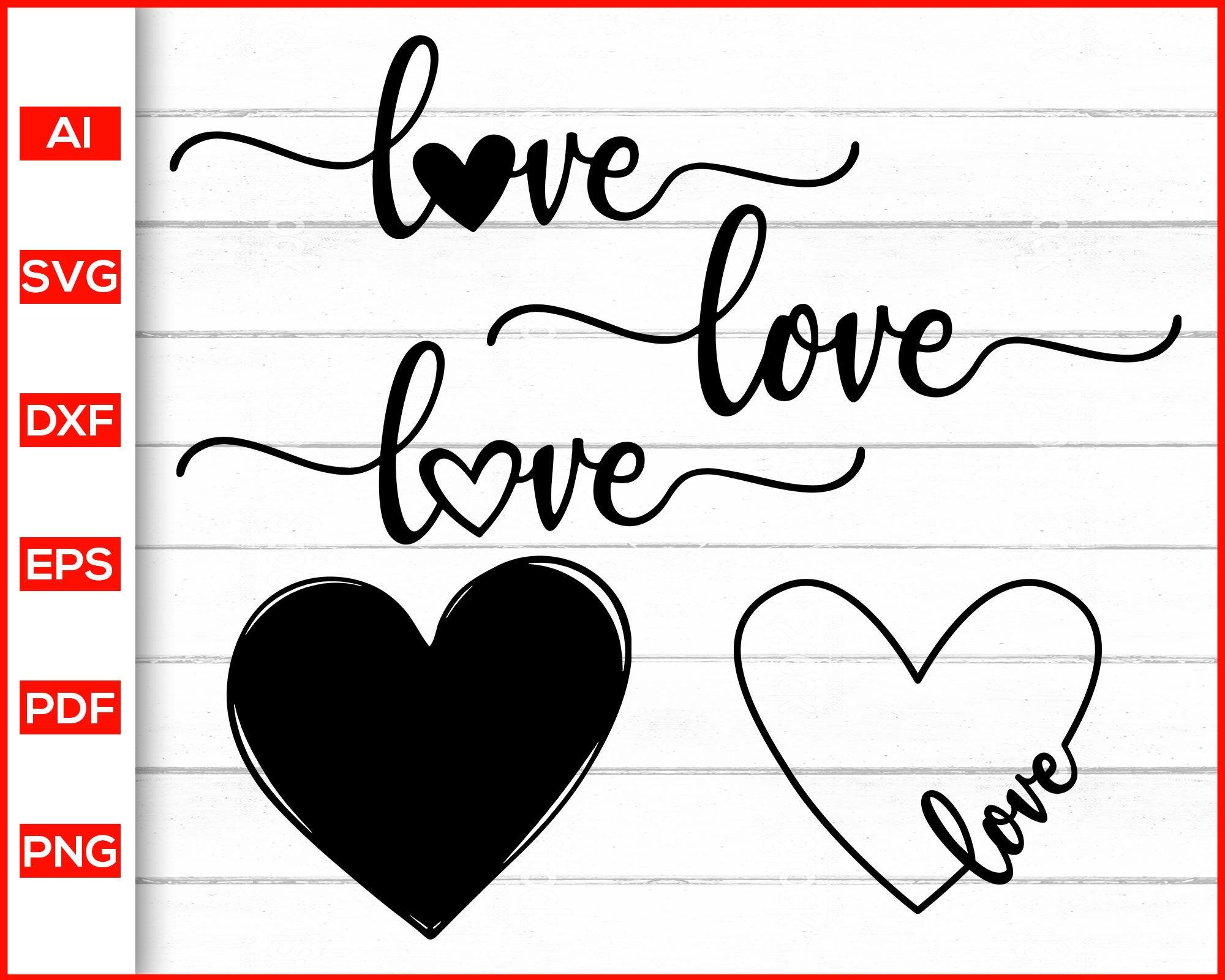 Download Love Svg Bundle Love Png Wedding Svg Valentine S Day Svg Love Hear Editable Svg File