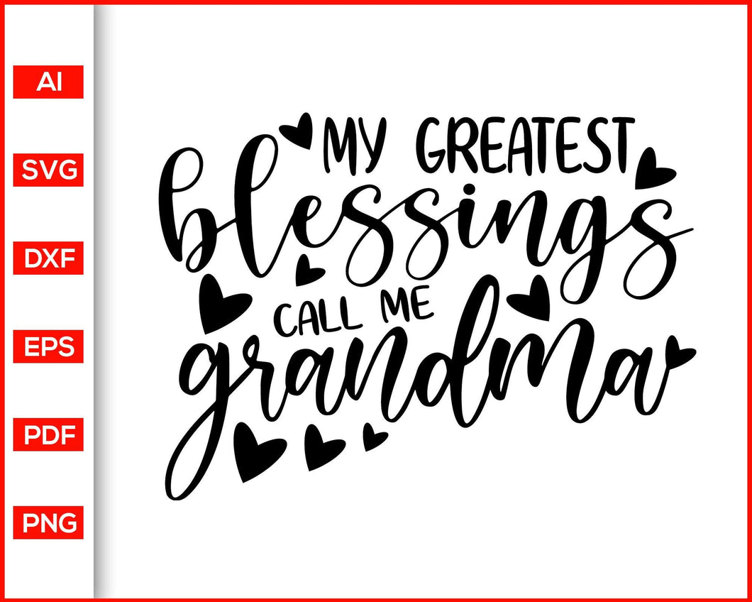 Download My Greatest Blessings Grandma Svg Files For Cricut Eps Png Dxf Sil Editable Svg File