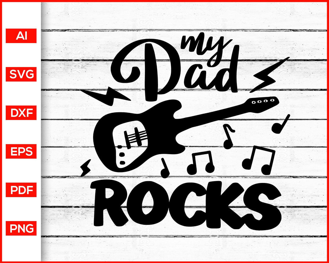 Download My Dad Rocks Svg Editable Svg File