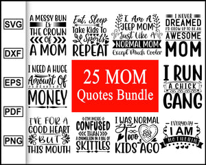 Download Mom Quotes Bundle Svg Mom Quotes Mom Svg Funny Quotes Svg Bundle Editable Svg File