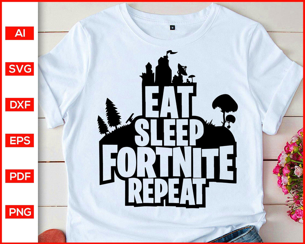 Download Eat Sleep Fortnite Repeat Svg Eps Dxf Silhouette Print Ready Edita Editable Svg File