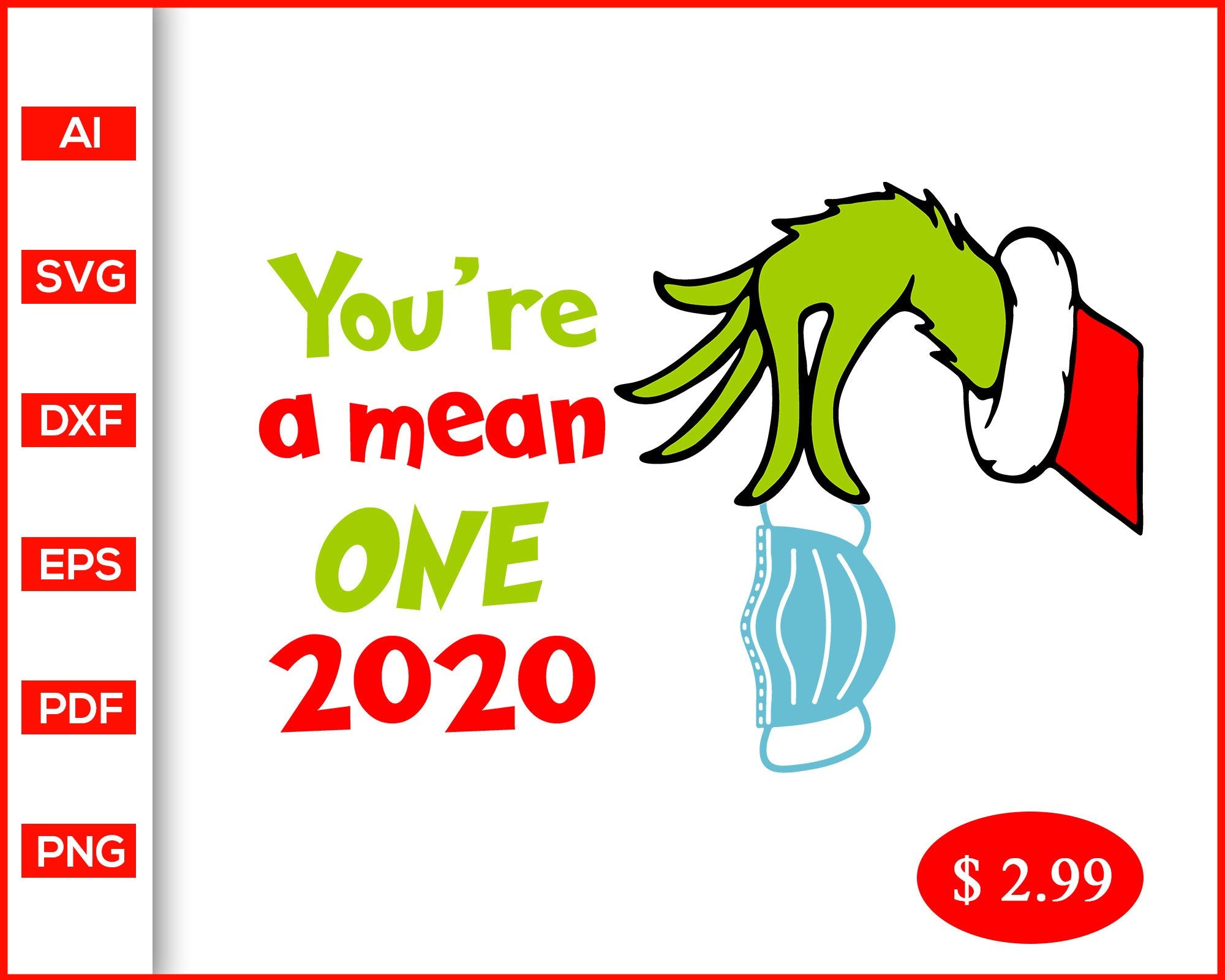 Download 2020 You Re A Mean One Svg Christmas 2020 Svg Grinch Svg Christmas Editable Svg File