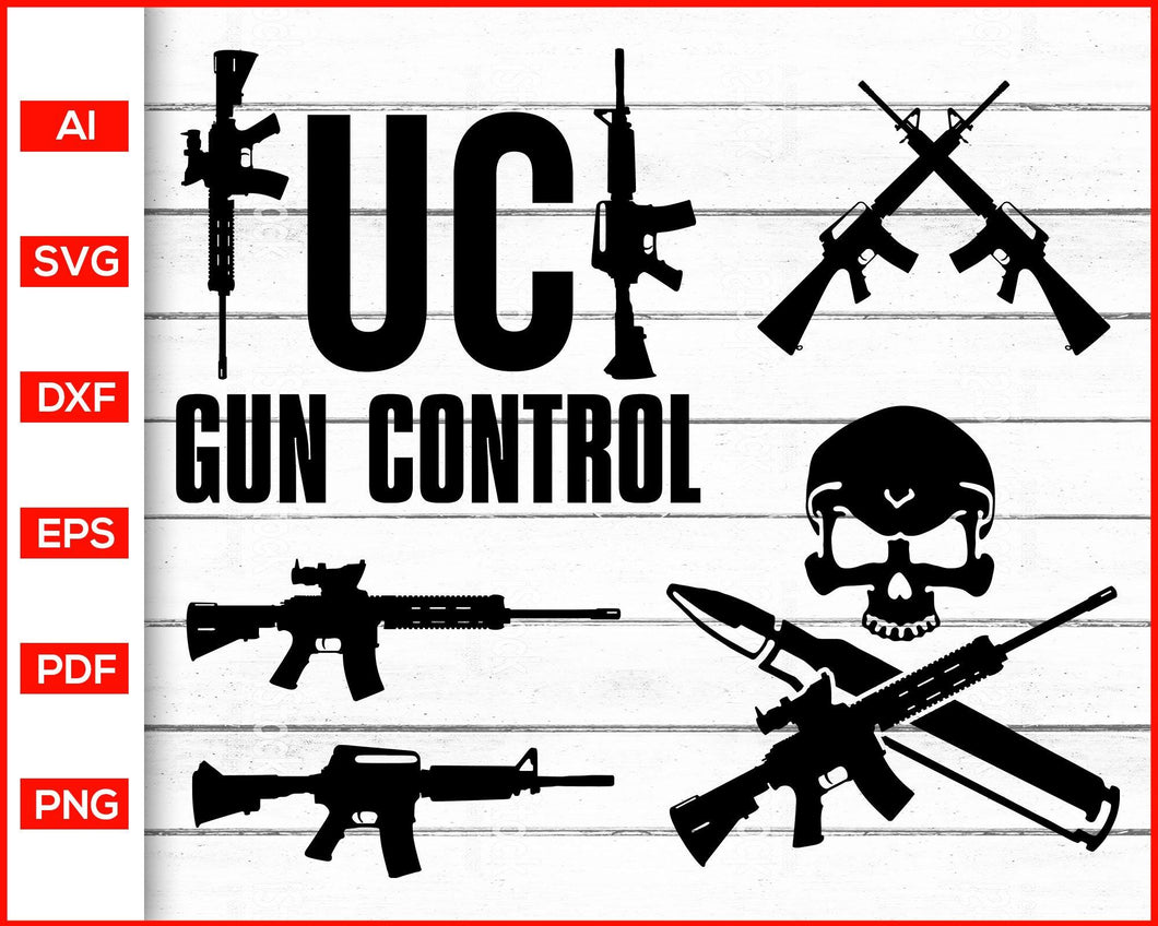 Fuck Gun Control Ar 15 Ak 47 Svg Skull Cross Bullet Gun Control Svg Editable Svg File