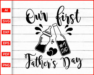 Download Our First Father S Day Svg Editable Svg File SVG, PNG, EPS, DXF File