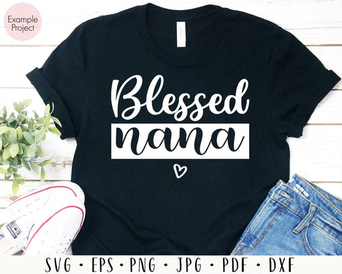 Free Free 251 Blessed Nana Svg Free SVG PNG EPS DXF File