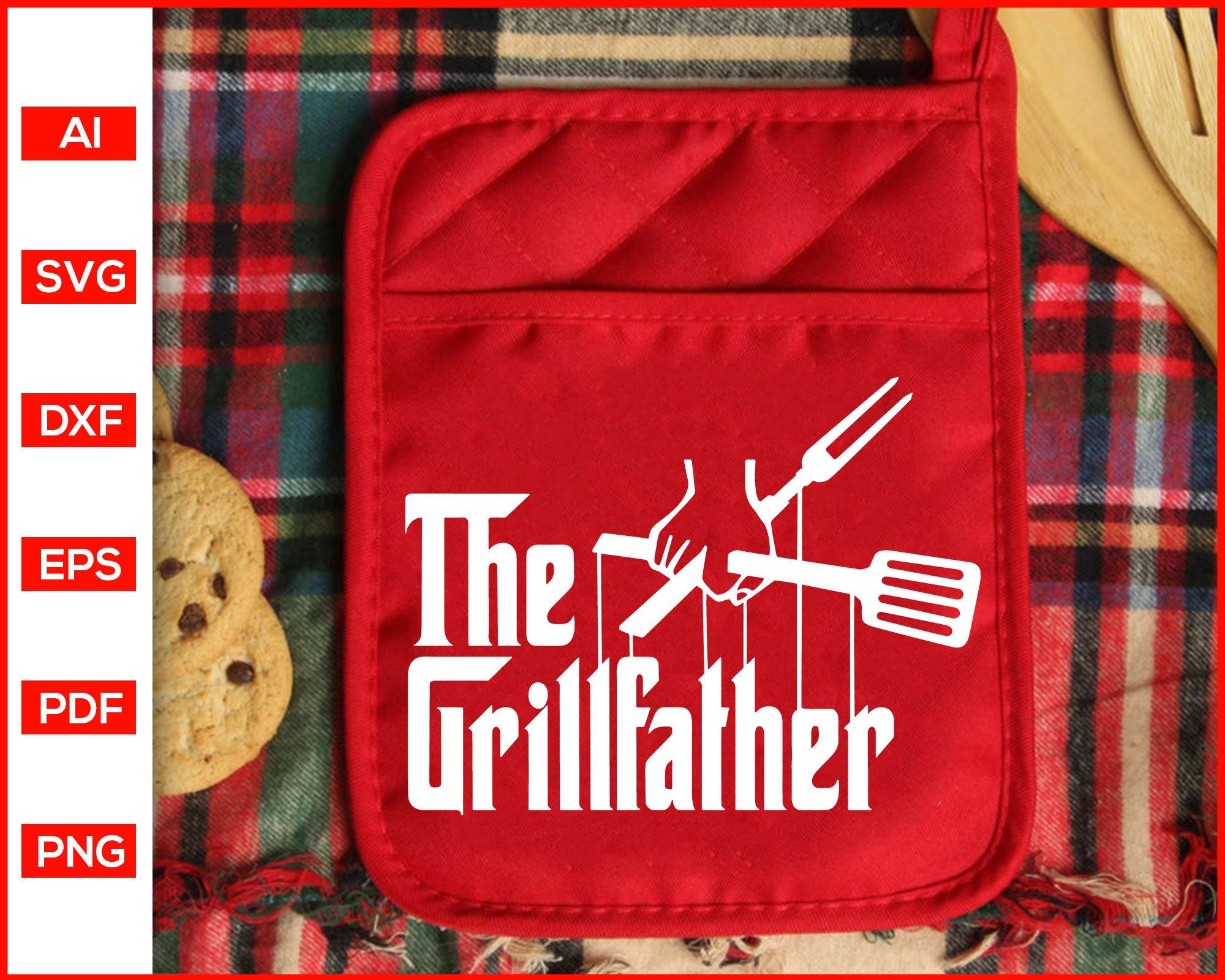 Download The Grillfather Svg The Grill Father Svg Fathers Day Svg Grill Svg Editable Svg File