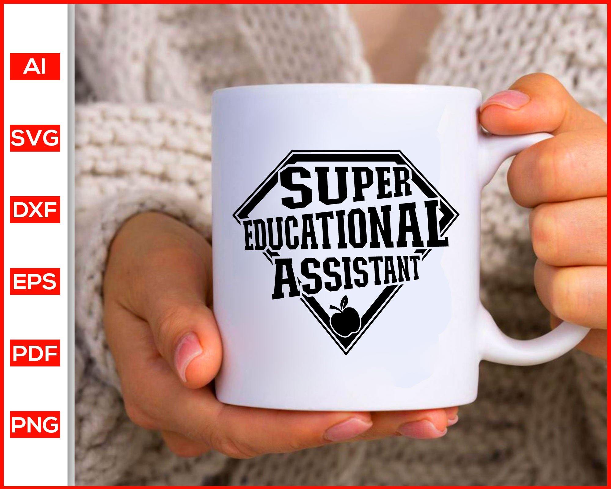 Download Super Educational Assistant Svg Super Teacher Svg School Svg Teache Editable Svg File
