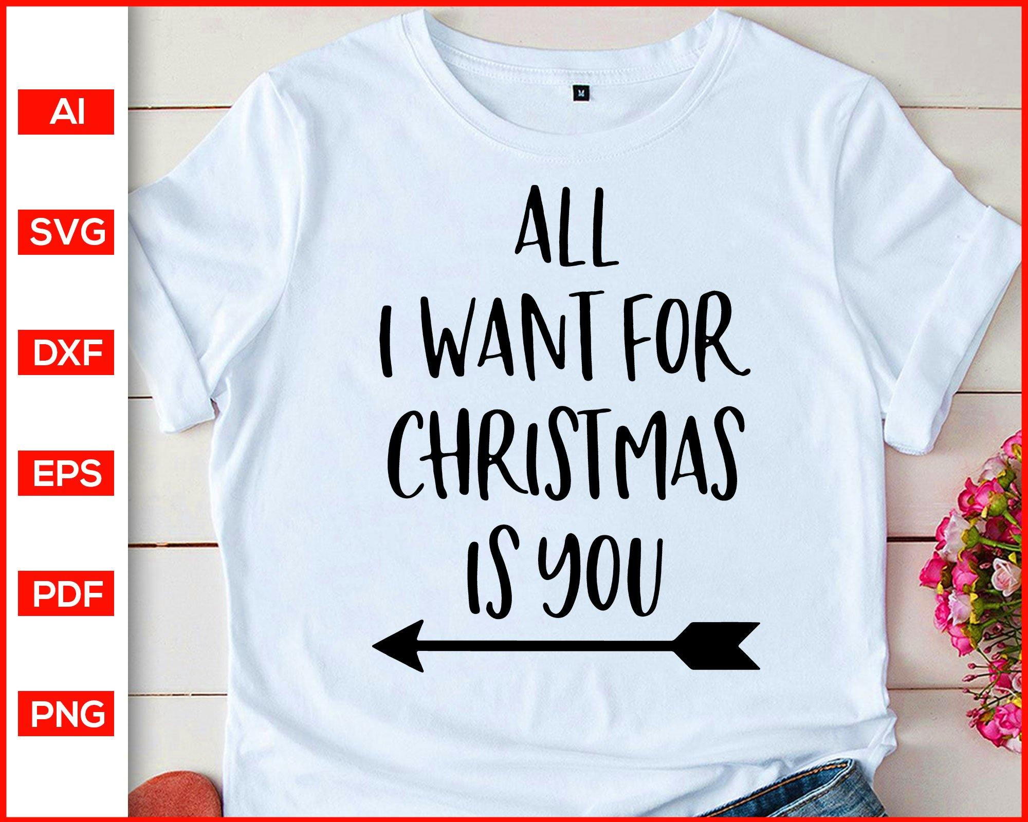 All I Want For Christmas Is You Svg Couples Christmas Shirts Svg Editable Svg File