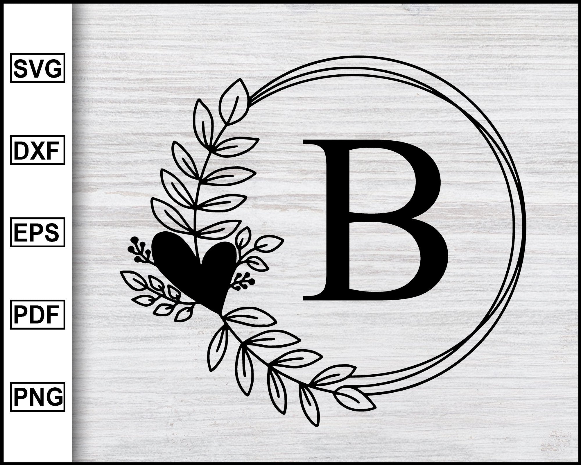 Download A Z Floral Letter Frame Svg Wreath Svg Leafy Wreath Svg Monogram Fr Editable Svg File