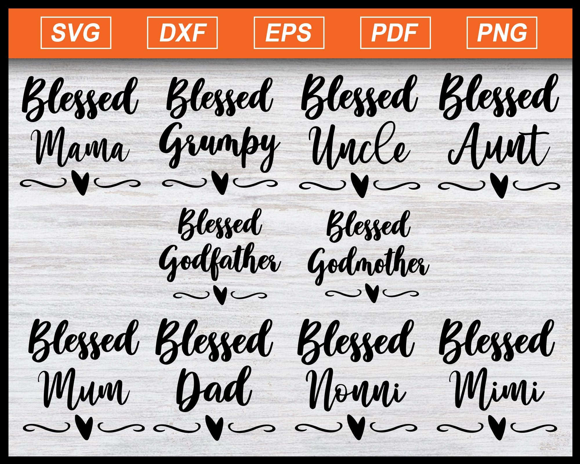 Download Blessed Family Svg Bundle Papa Svg Mom Svg Grandpa Svg Grandma Svg Unc Editable Svg File